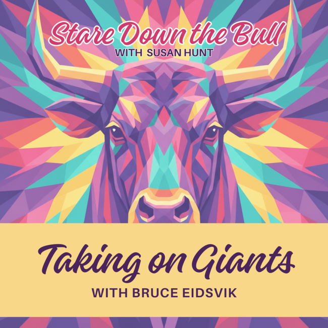 Taking on Giants with Bruce Eidsvik